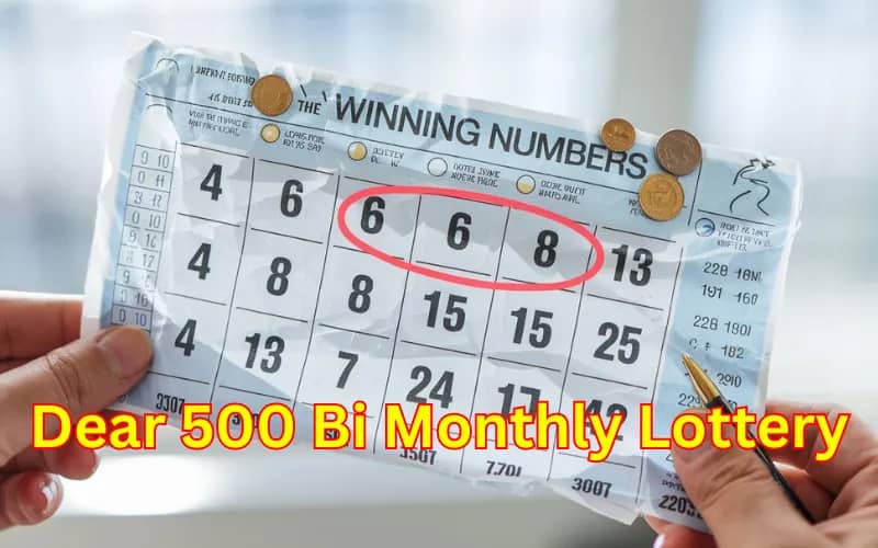 dear 500 bi monthly lottery